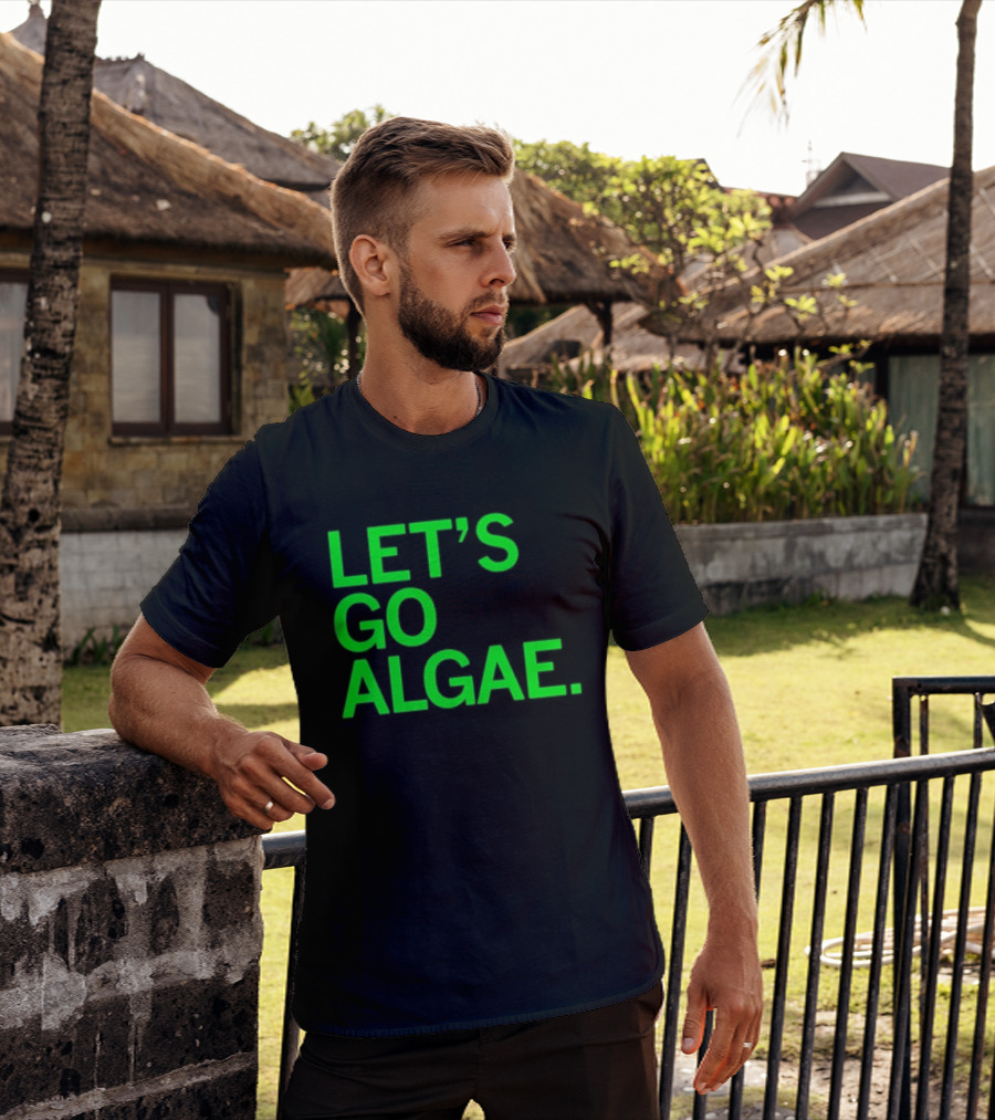 Let's Go Algae T-Shirt
