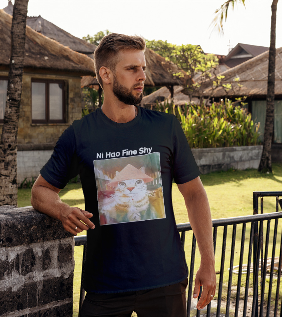 Ni Hao Fine Shyt Cat With Asian Hat T-Shirt