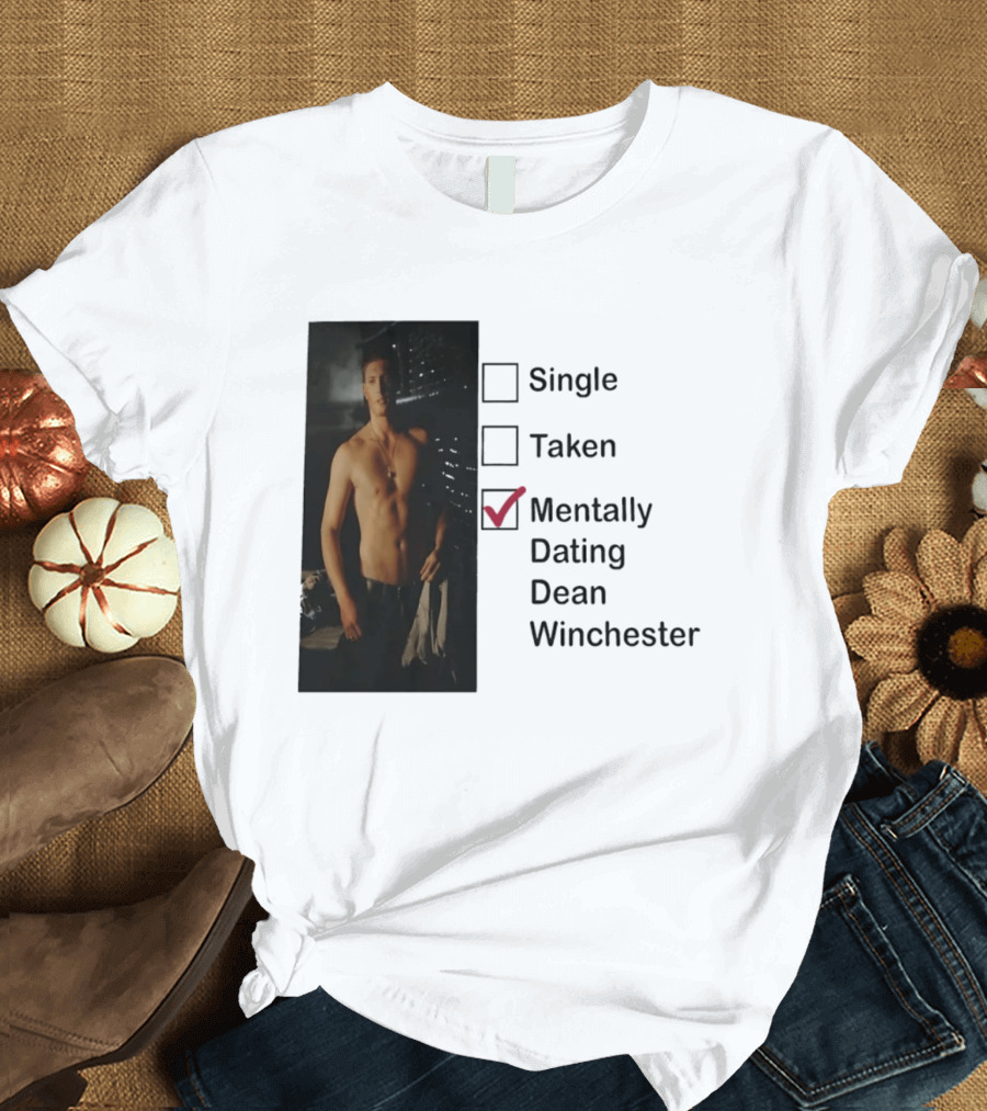 Jensen Ackles Less Mentally Dating Dean Winchester Single Taken Checked T-Shirt