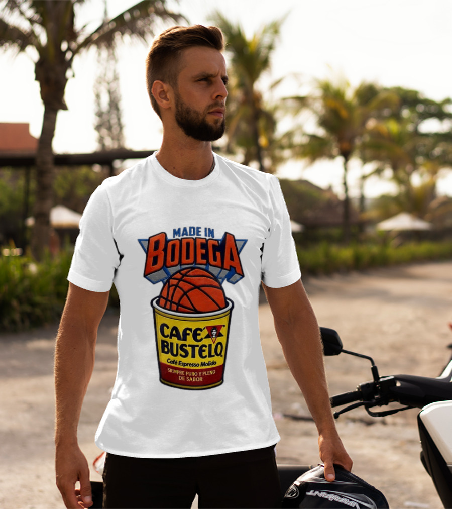 Made In Bodega Cafe Bustelo Basketball Siempre Puro Pleno Sabor T-Shirt