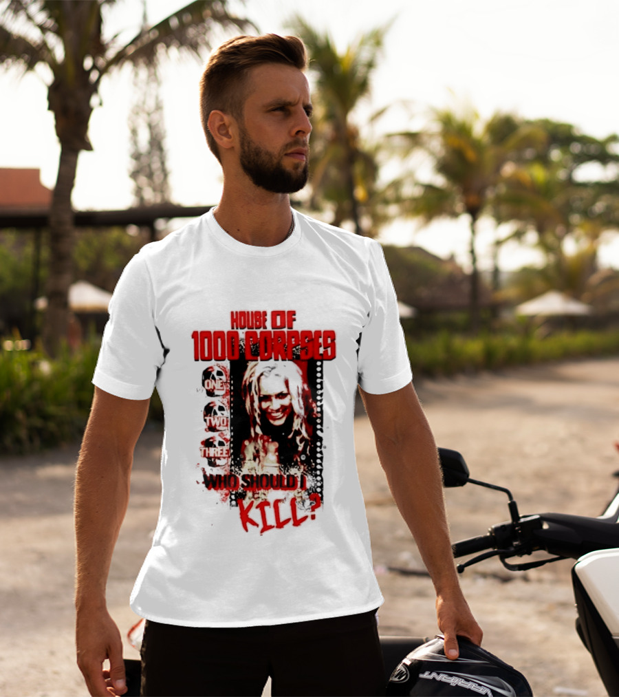 House Of 1000 Corpses One Two Three Who Should I Kill T-Shirt