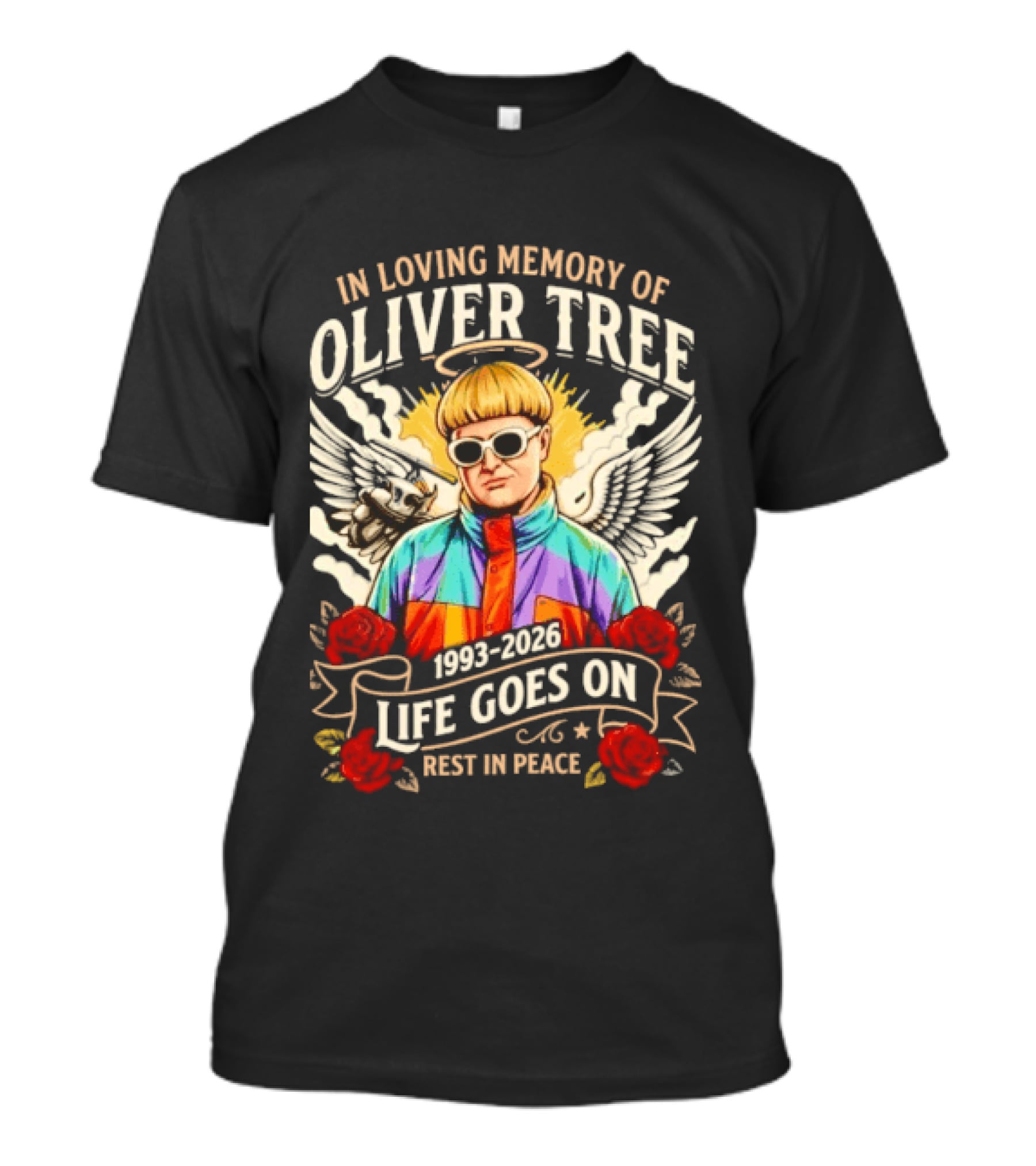 In Loving Memory Of Oliver Tree 1993 2026 Life Goes On Rest In Peace T-Shirt