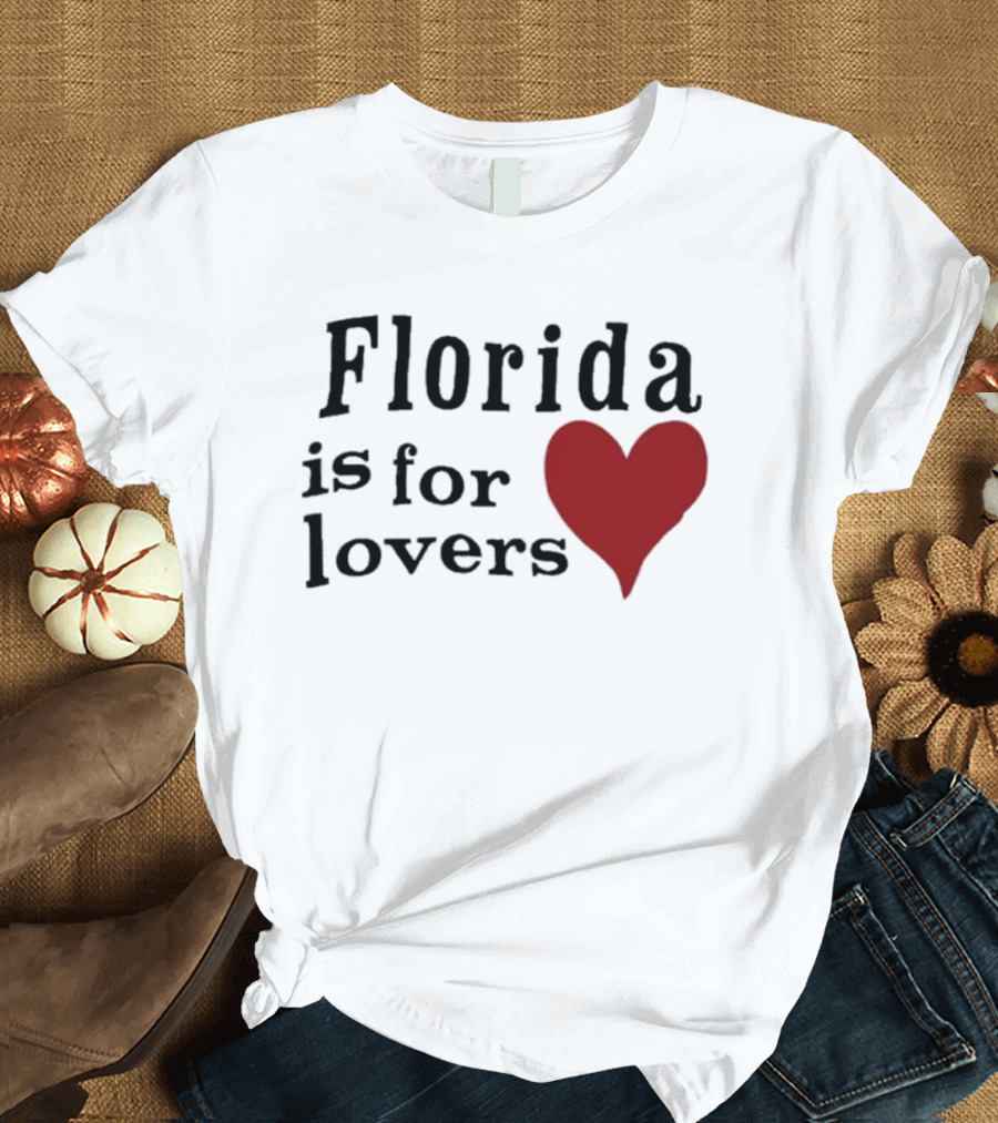 Florida Is For Lovers Heart T-Shirt