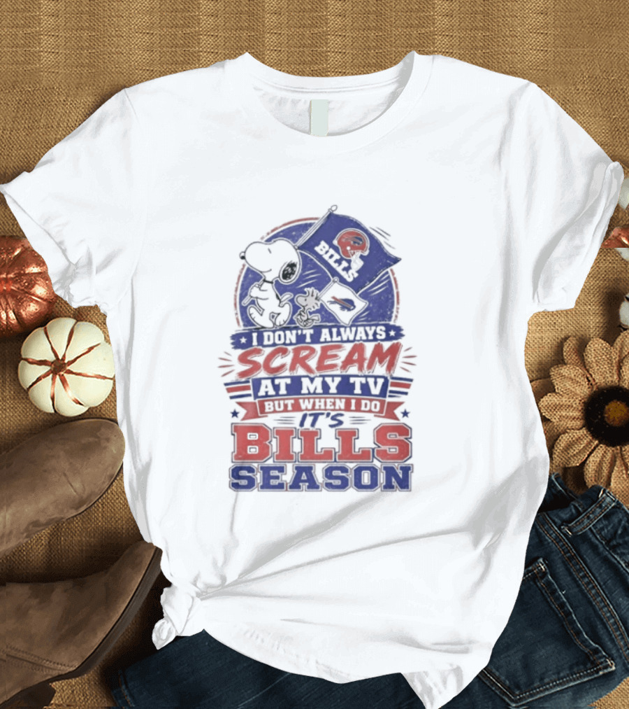 Snoopy X Buffalo Bills I Don't Always Scream At My Tv But When I Do It's Bills Season T-Shirt