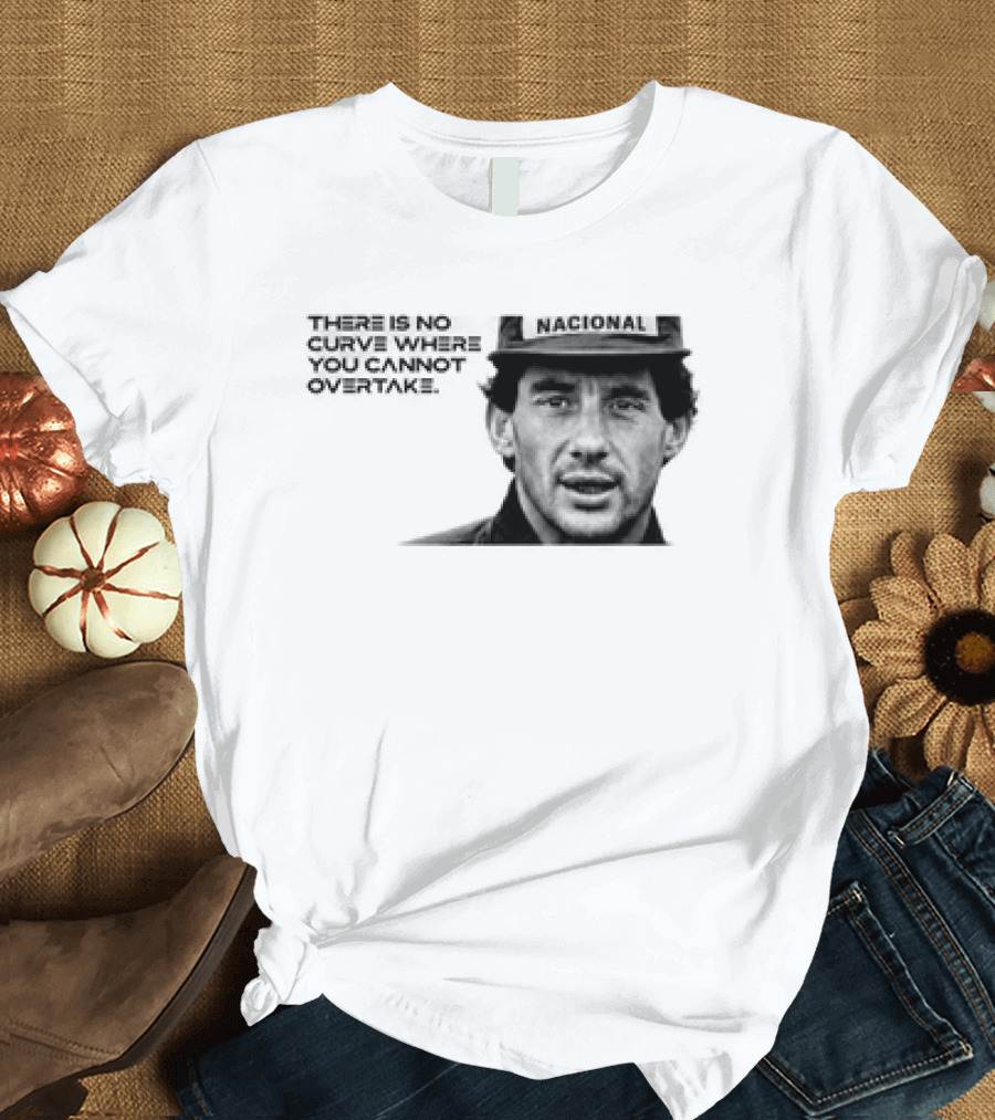 Neymar Ayrton Senna No Curve Where You Cannot Overtake Brazilian Legends T-Shirt