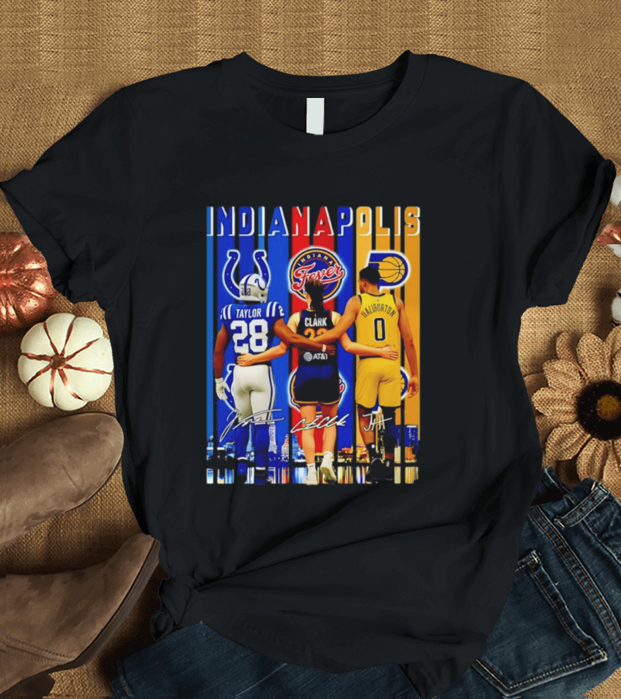 Indianapolis Colts Fever Pacers Jonathan Taylor Caitlin Clark Tyrese Haliburton T-Shirt