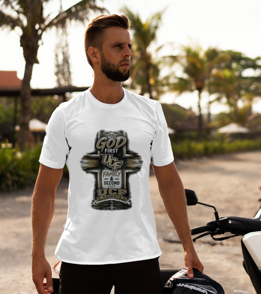 God First UCF Family Second Then UCF Knights T-Shirt