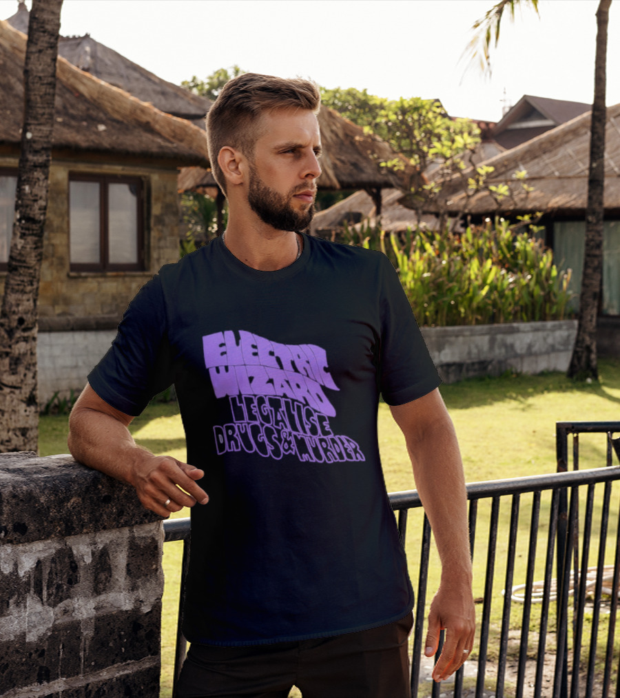 Electric Wizards Legalize Drugs And Murder T-Shirt