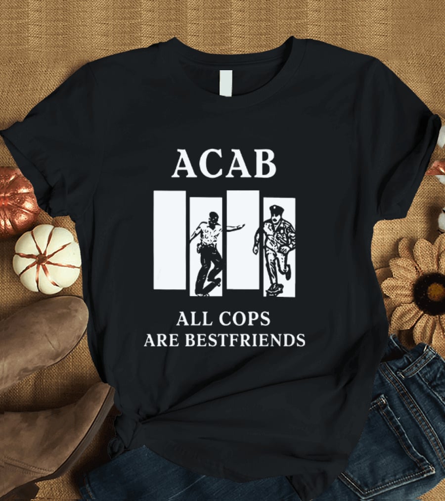 ACAB All Cops Are Bestfriends Running Bars Concept T-Shirt