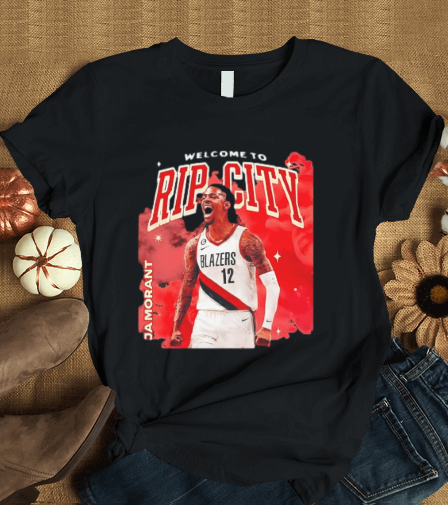 Ja Morant Welcome To Rip City Portland Trail Blazers Blazing Energy T-Shirt
