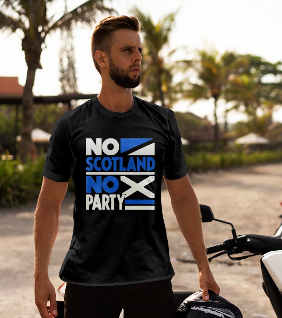 No Scotland No Party Scottish Flag Football Fans T-Shirt