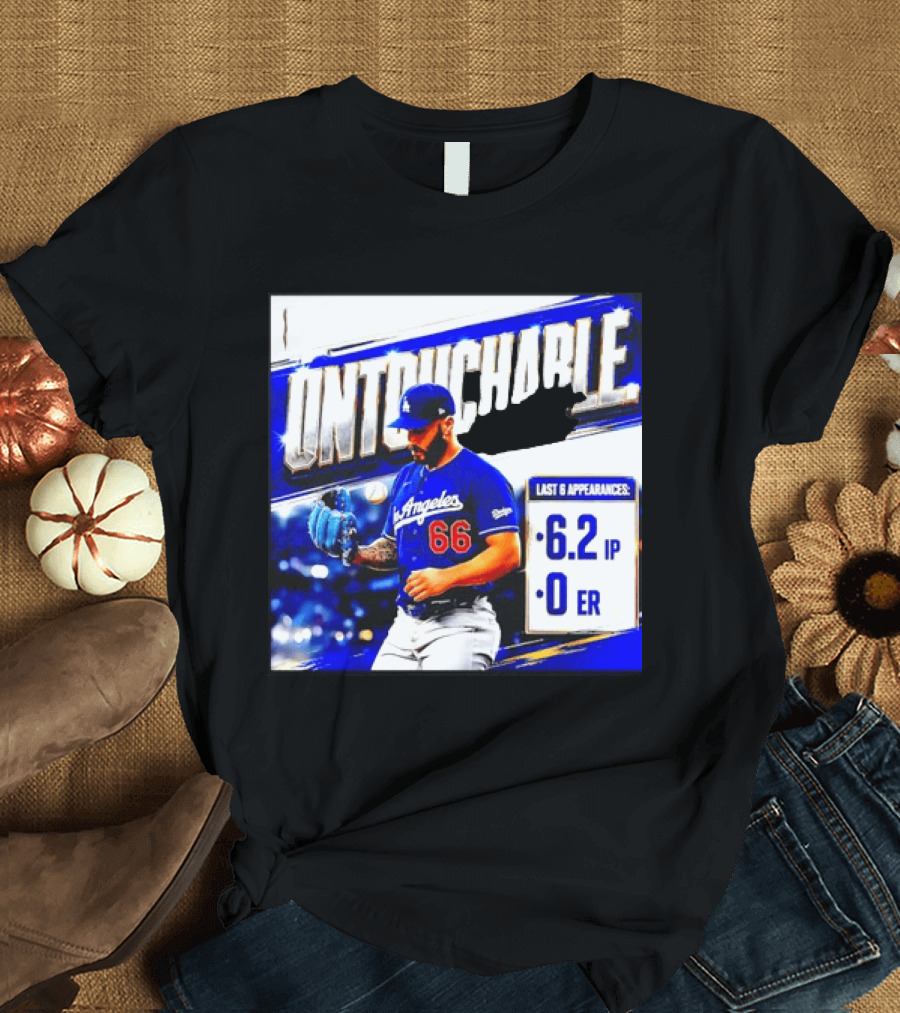 Los Angeles 66 Untouchable Last 6 Appearances 6.2IP 0ER T-Shirt