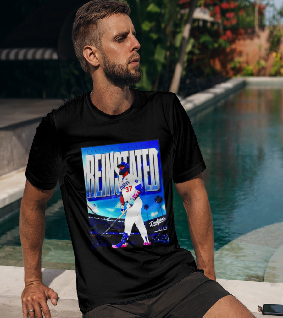 Teoscar Hernandez Reinstated Los Angeles Dodgers 37 T-Shirt