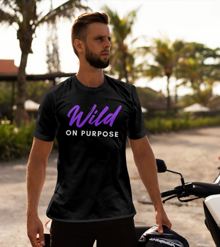 Wild On Purpose Vibrant Purple T-Shirt