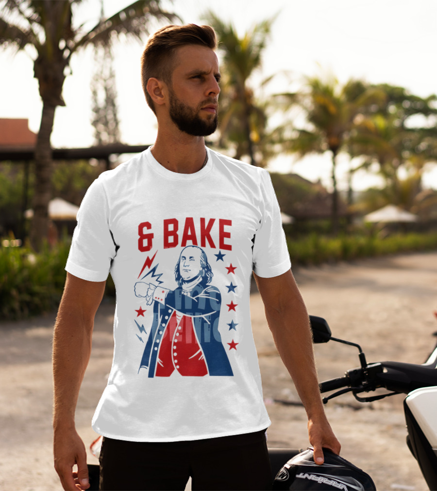 Fourth Of July 2026 Benjamin Franklin Bake America T-Shirt