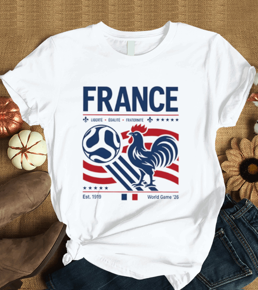 France Liberté Égalité Fraternité Est 1919 Rooster World Game '23 T-Shirt