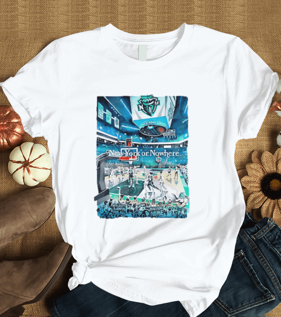 Gavin Snider New York Liberty Basketball New York Or Nowhere Stadium Scene T-Shirt