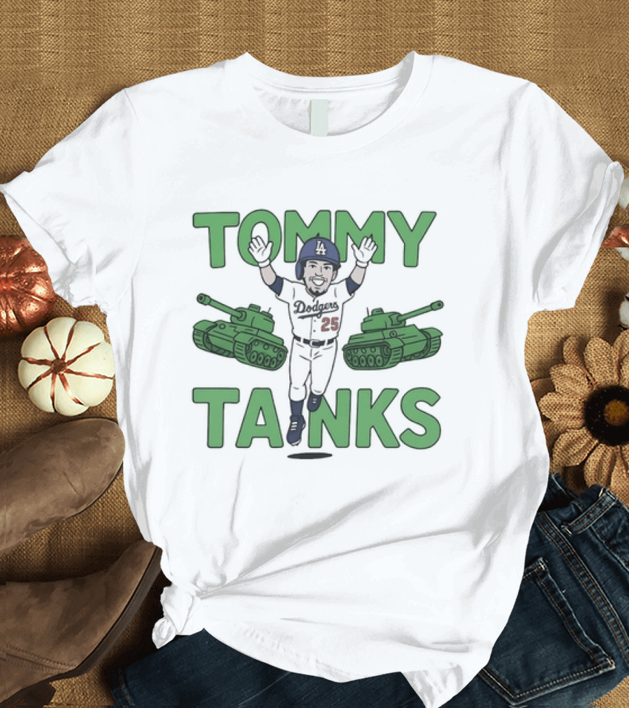 Tommy Tanks Dodgers Player Celebration Fantasy Sports T-Shirt