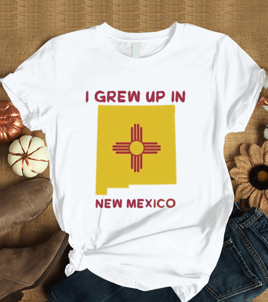 I Grew Up In New Mexico Zia Symbol Home State Pride T-Shirt