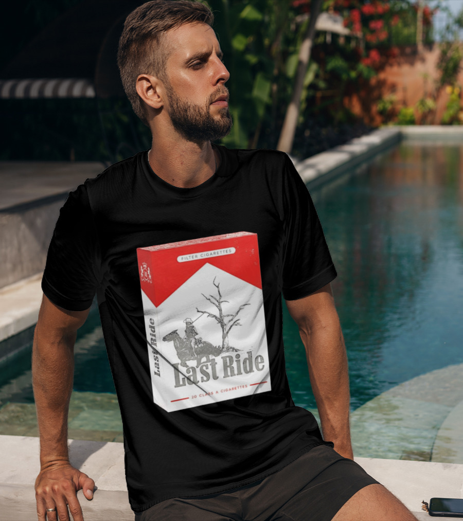 Last Ride Cowboy Dead Tree Filter Cigarettes 20 Class A T-Shirt