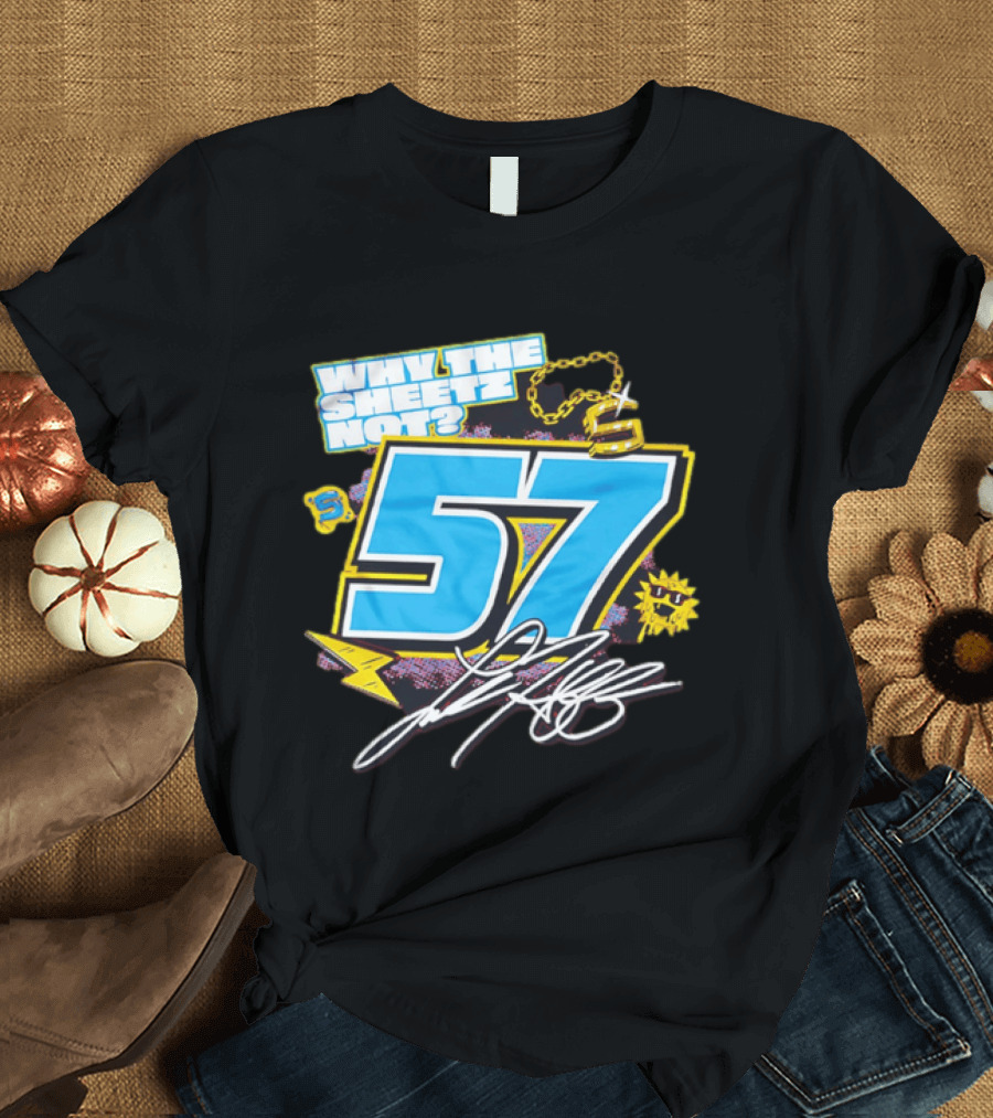 Why The Sheetz Not 57 Racing Motorsport Chain And Lightning T-Shirt