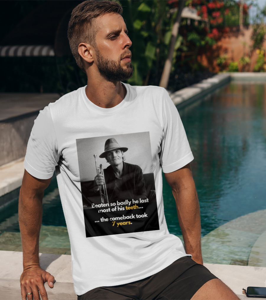 Beaten So Badly He Lost Most Of His Teeth Comeback Took 7 Years T-Shirt