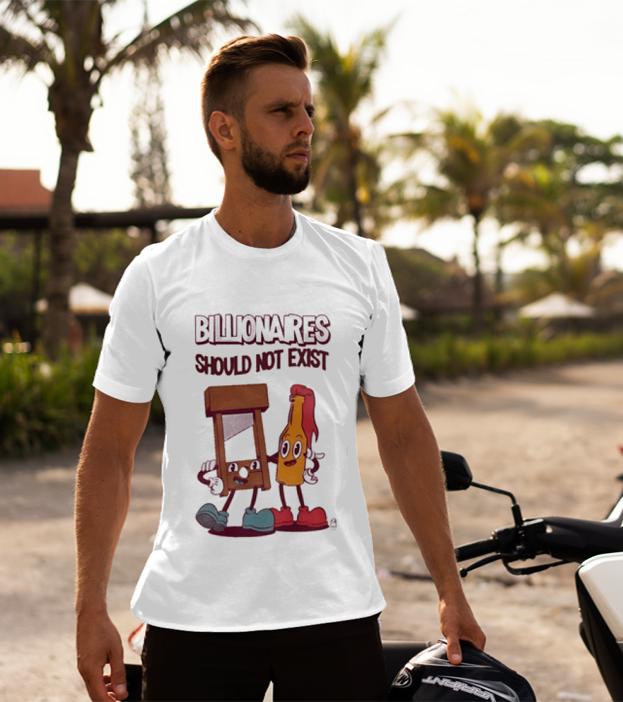 Billionaires Should Not Exist Cartoon Guillotine Molotov T-Shirt