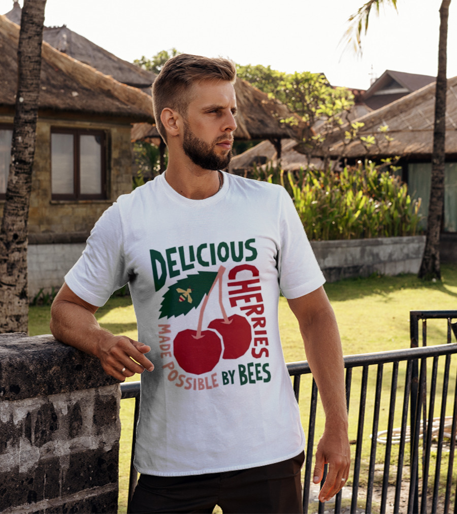 Delicious Cherries Made Possible By Bees T-Shirt
