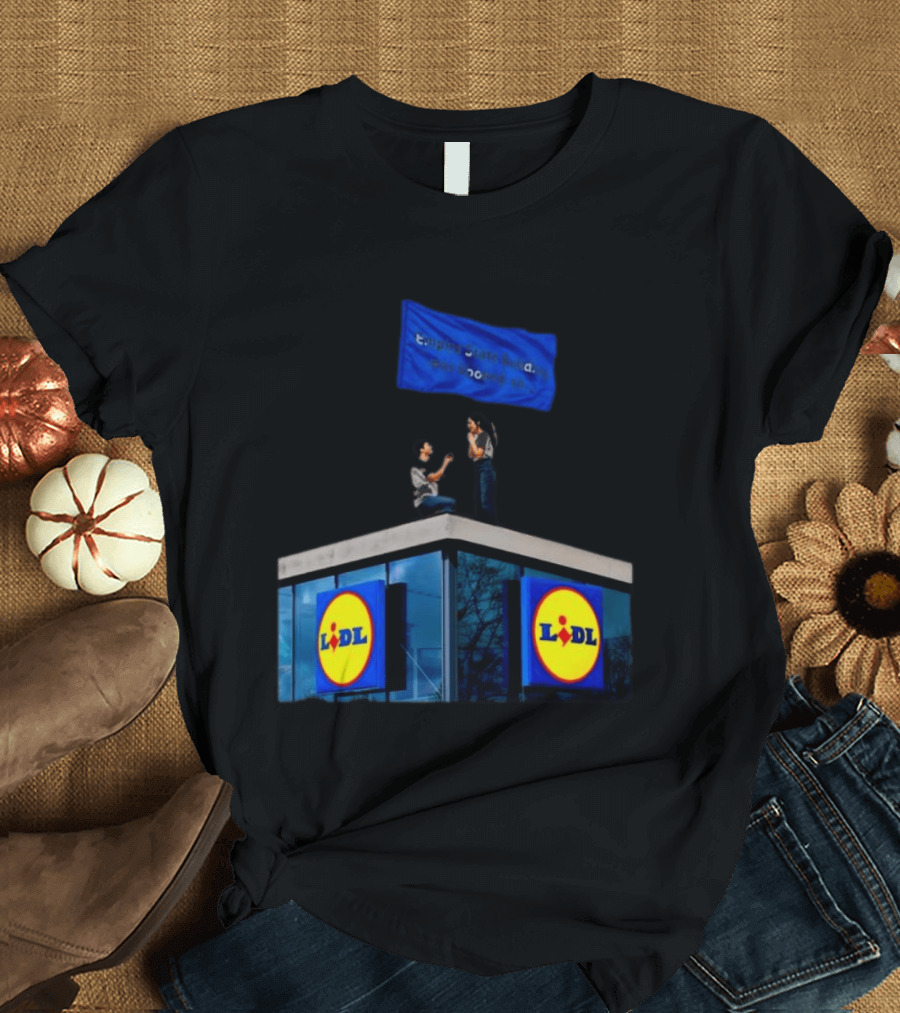Lidl Empire State Building Was Booked Proposal T-Shirt