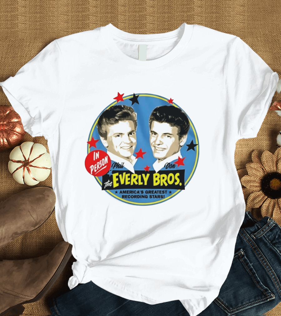 In Person Phil And Don The Everly Bros America's Greatest Recording Stars T-Shirt
