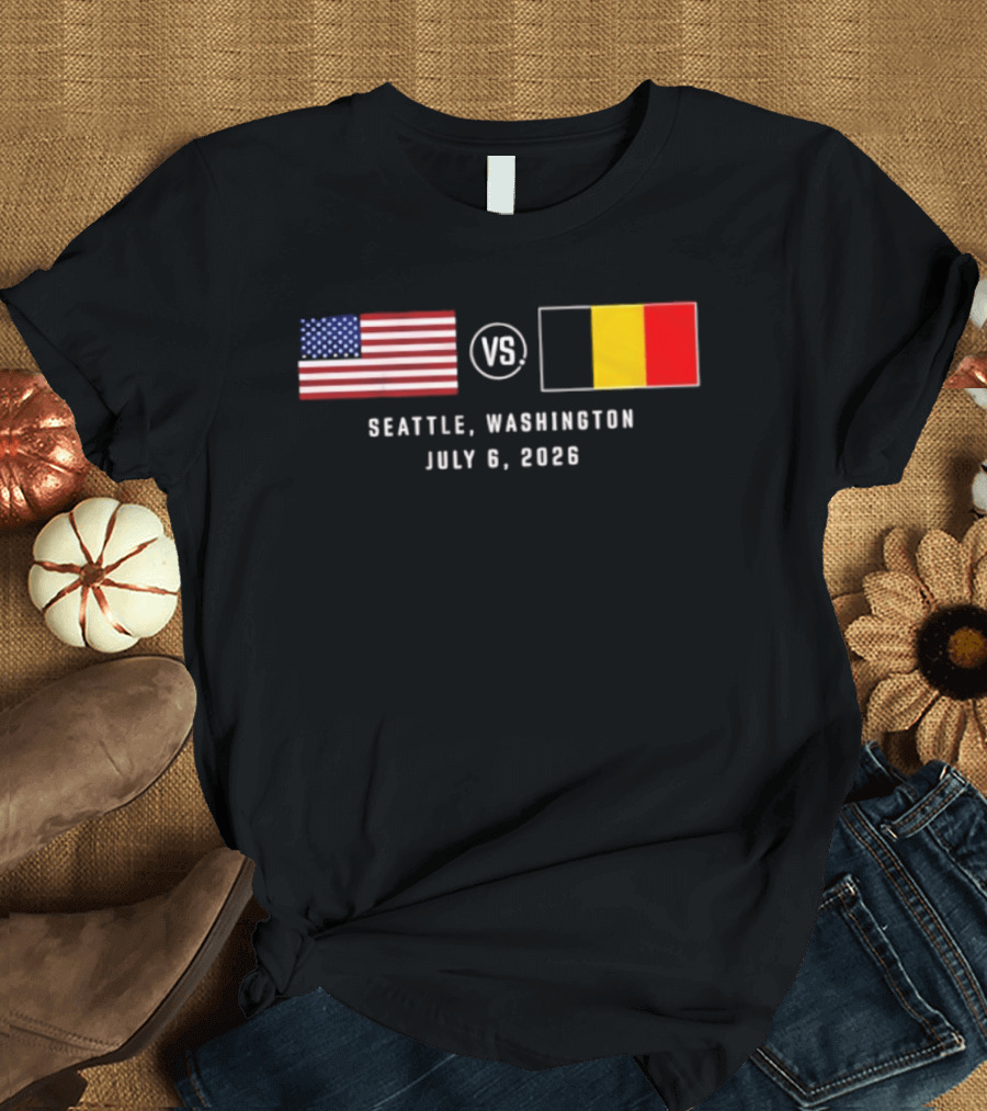 USA Vs Belgium Seattle Washington July 6 2026 American And Belgian Flags T-Shirt
