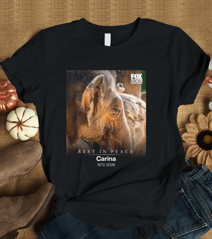 Rest In Peace Carina 1972 2026 Elephant Fox Local Memorial T-Shirt