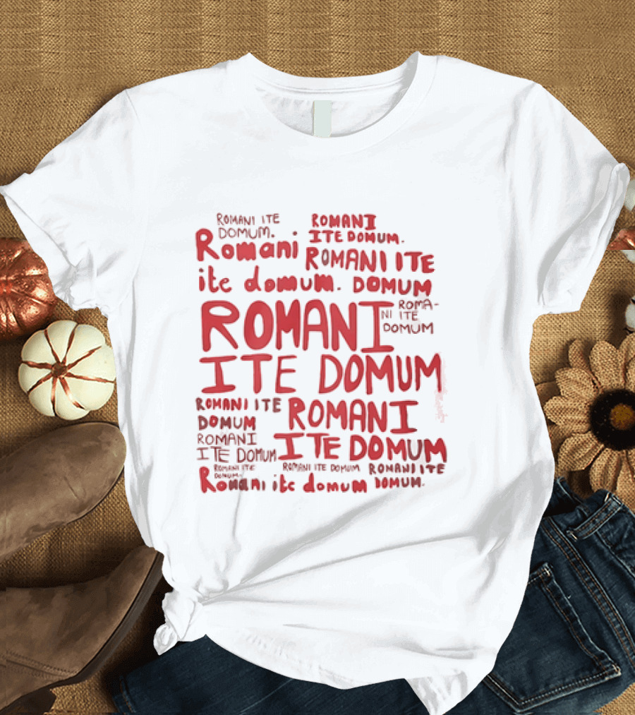 Monty Python Life Of Brian Romani Ite Domum T-Shirt