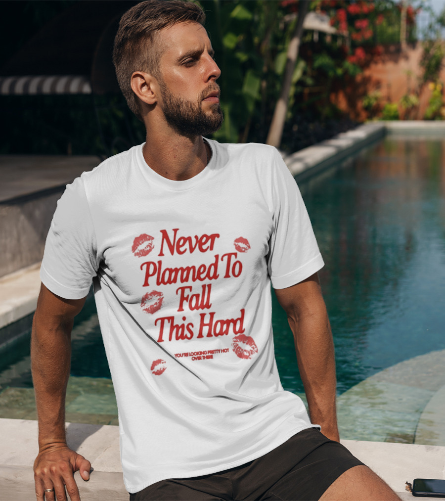 Never Planned To Fall This Hard With Red Lipstick Kiss Prints T-Shirt
