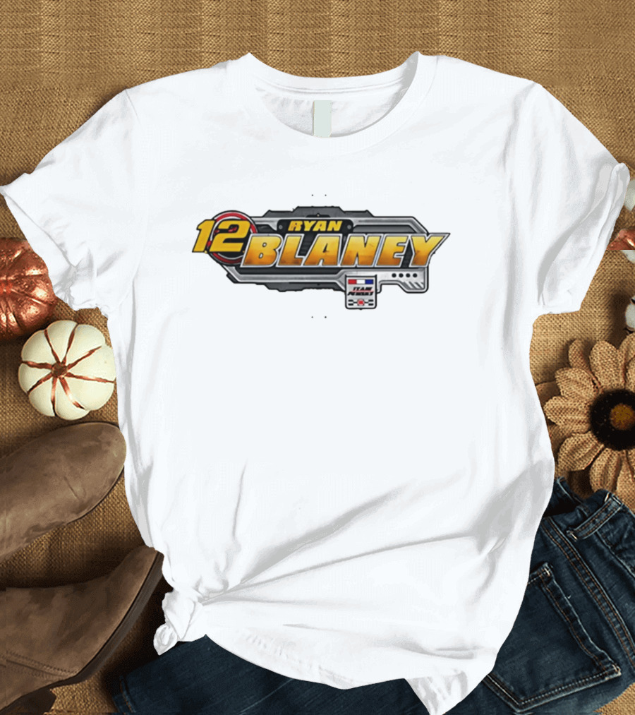Ryan Blaney Team Penske 12 NASCAR Cup Series Racing Fan Gear T-Shirt