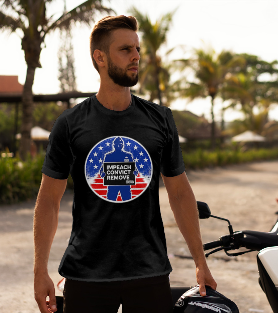 Impeach Convict Remove Removal Coalition Soldier Red White Blue Stars T-Shirt