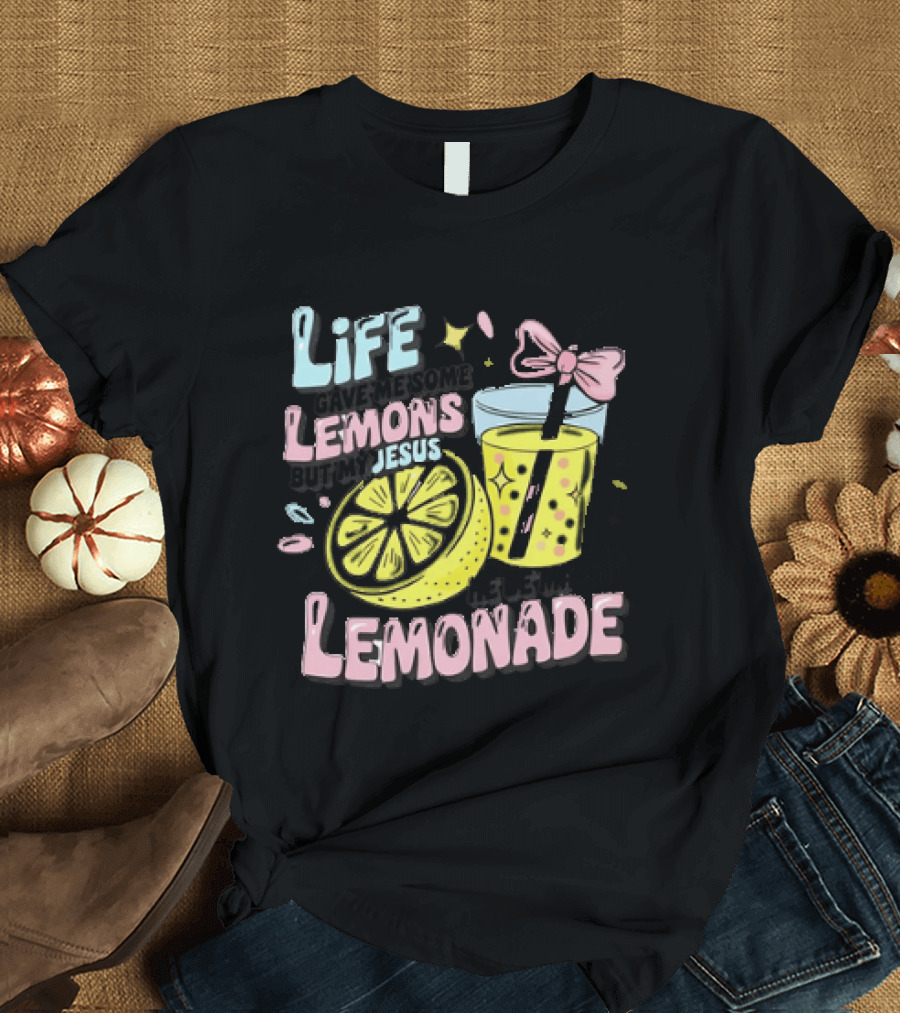 Life Gave Me Some Lemons But My Jesus He Be Makin Lemonade Glass Bow Slice T-Shirt