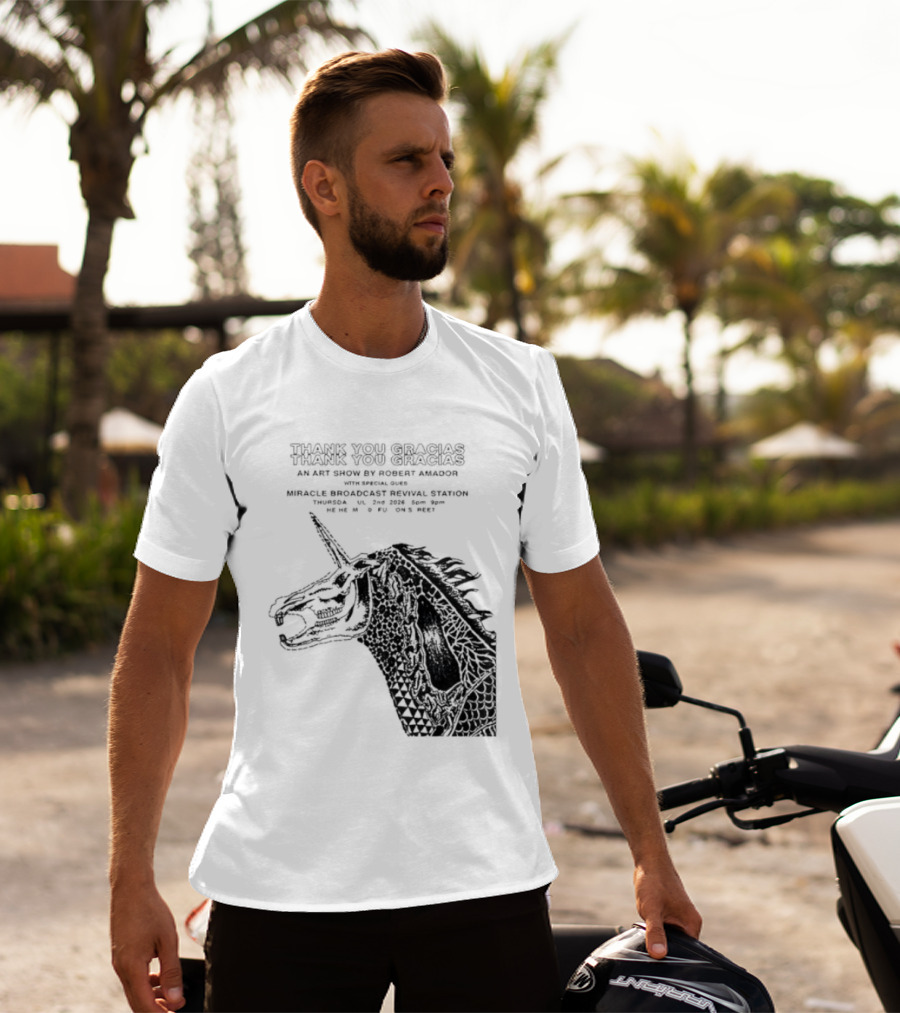 Thank You Gracias Robert Amador Miracle Broadcast Revival Station July 2nd Unicorn T-Shirt