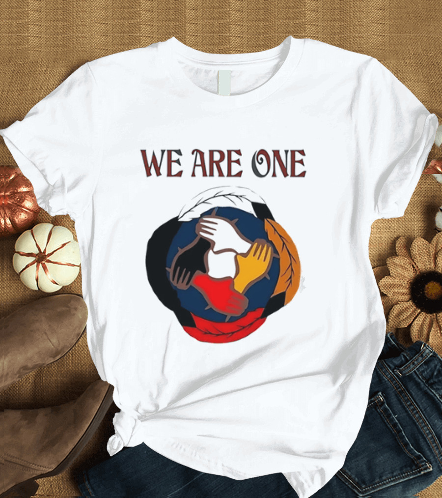 We Are One Multicolored Unity Hands T-Shirt