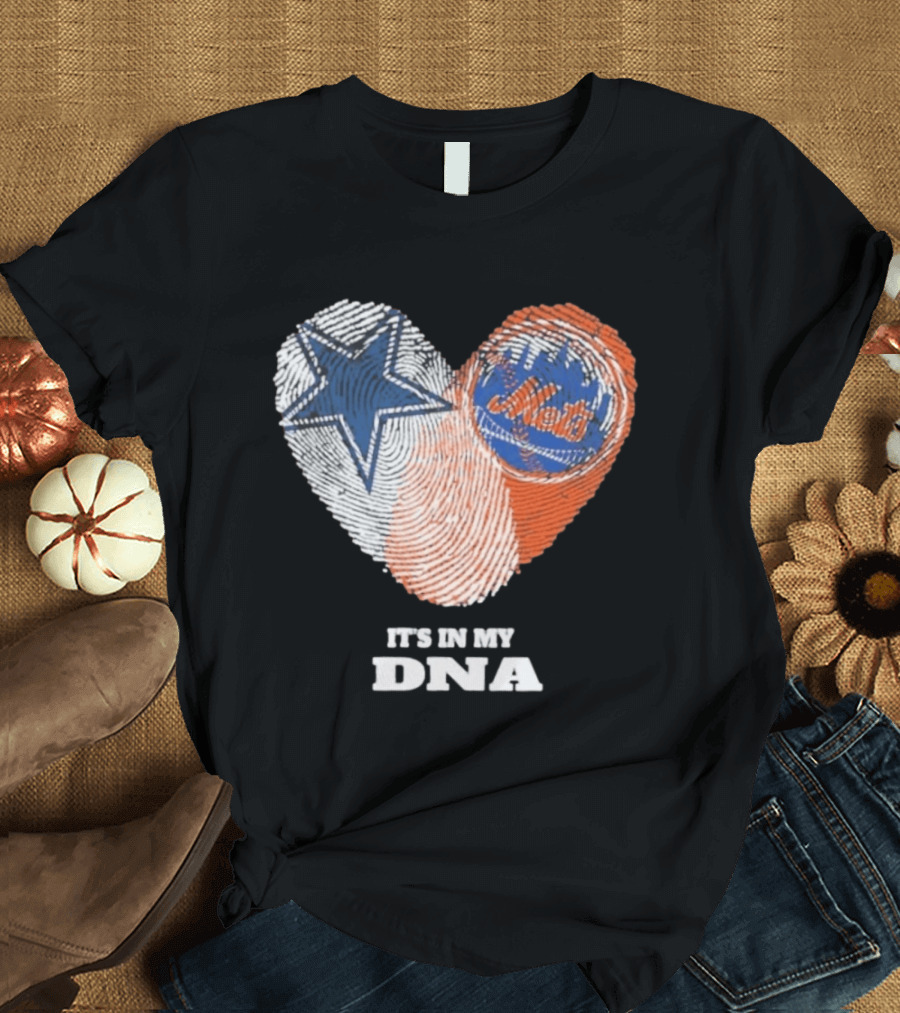 IT'S IN MY DNA Dallas Cowboys New York Mets Fan Fingerprint Heart T-Shirt