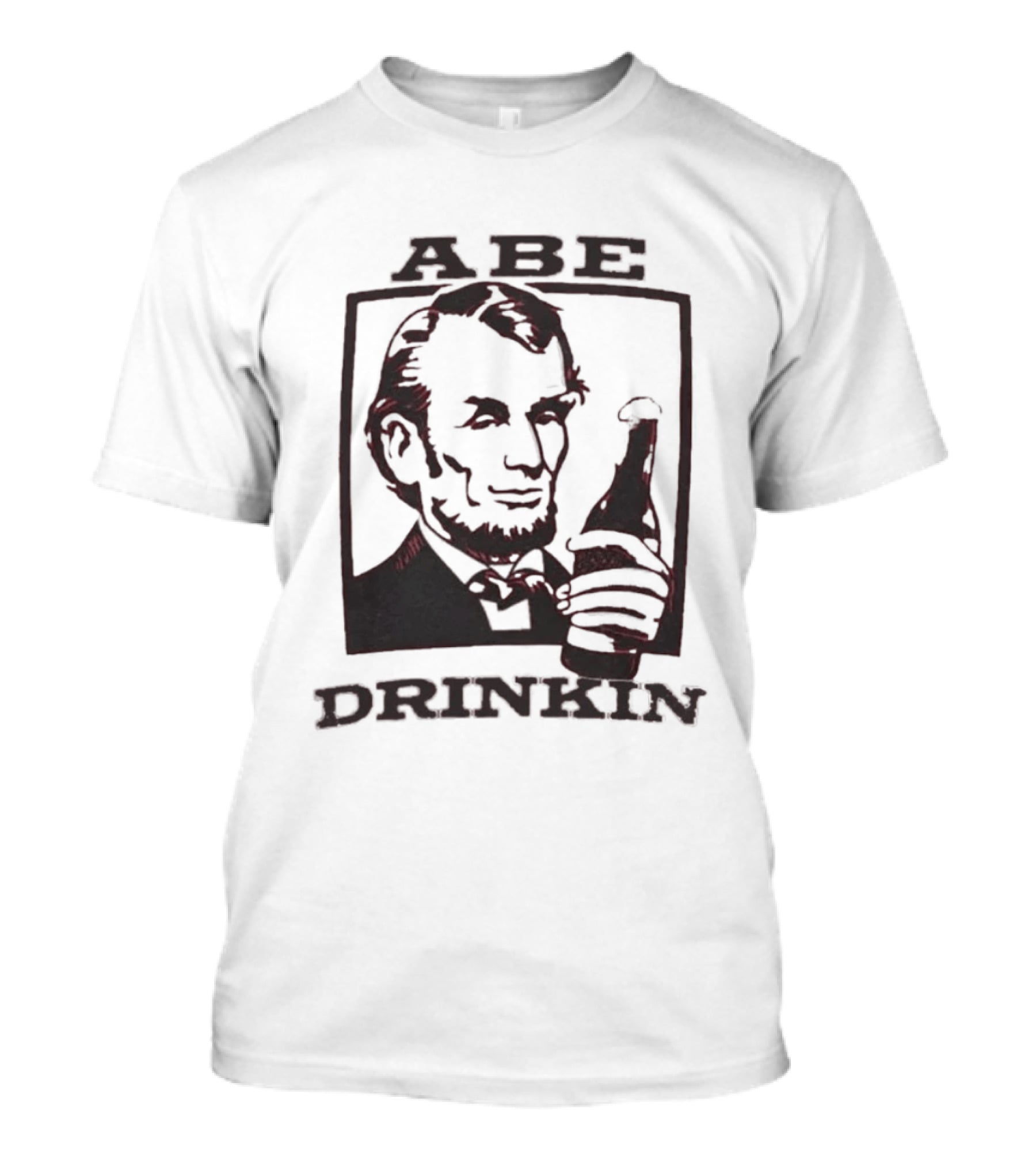 Abe Drinkin Abraham Lincoln Holding Bottle T-Shirt