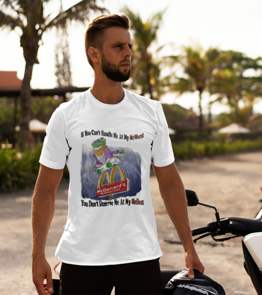 Frankenstein McDonald's Potato Skater If You Can't Handle Me At My McWorst Restaurant T-Shirt