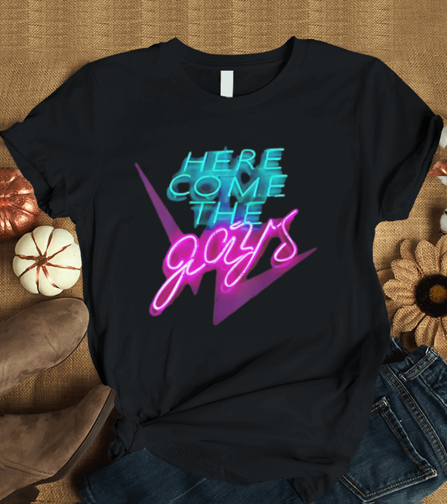 Here Come The Gays Neon Sign Vibrant LGBTQ+ Pride T-Shirt