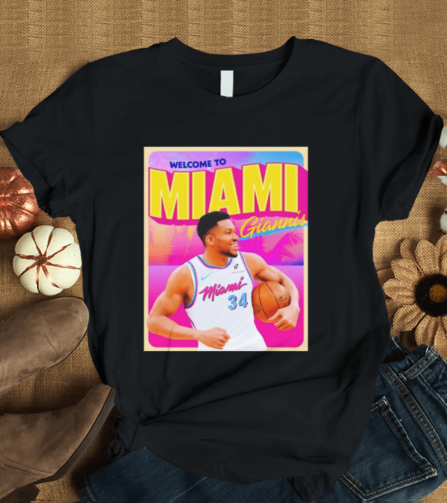 Welcome To Miami Giannis Miami Heat Basketball 34 T-Shirt