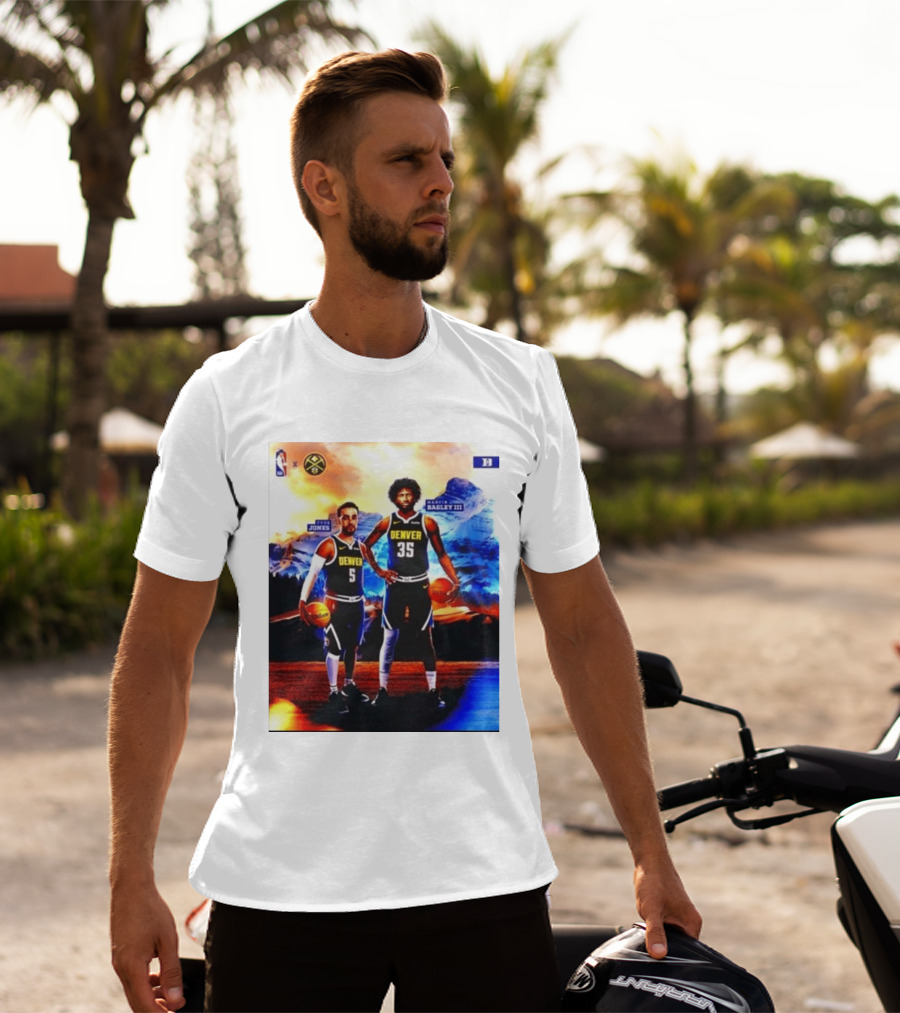 Denver Nuggets Tyus Jones Marvin Bagley III NBA Mountain T-Shirt