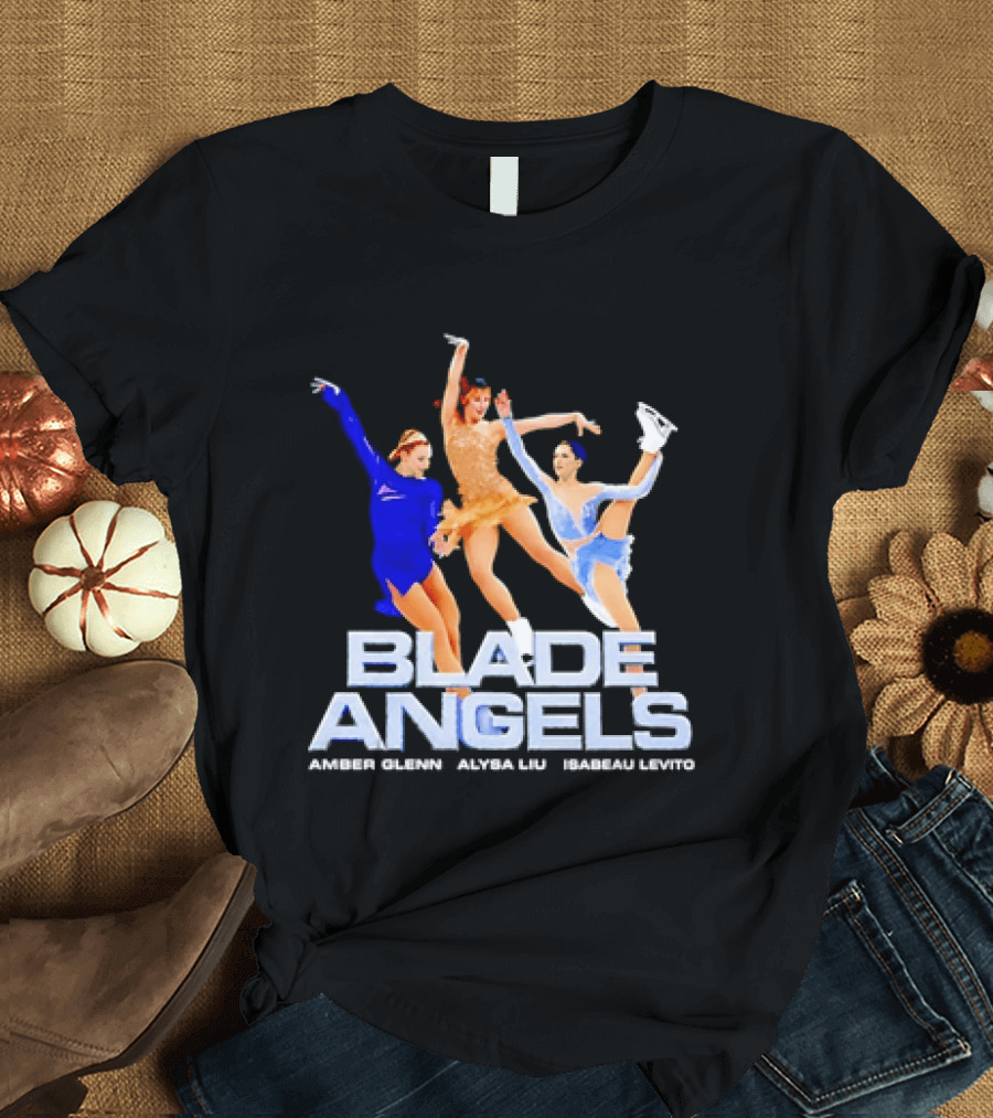 Blade Angels Amber Glenn Alysa Liu Isabeau Levito Team USA Figure Skating T-Shirt