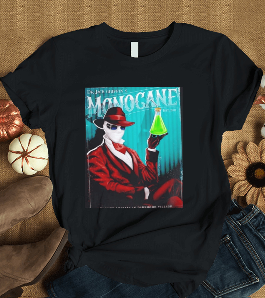 Dr Jack Griffin's Monocane Est 2011 Invisible Man T-Shirt