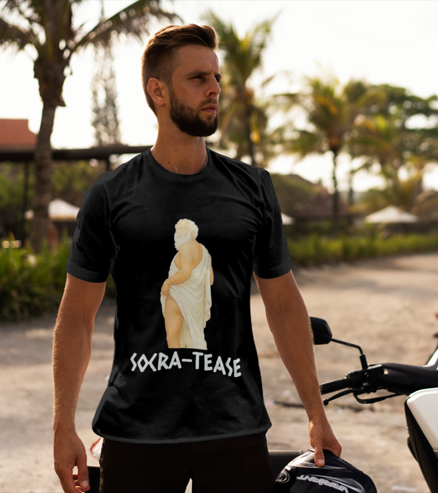 Socrates Humor SOCRA TEASE Philosopher T-Shirt