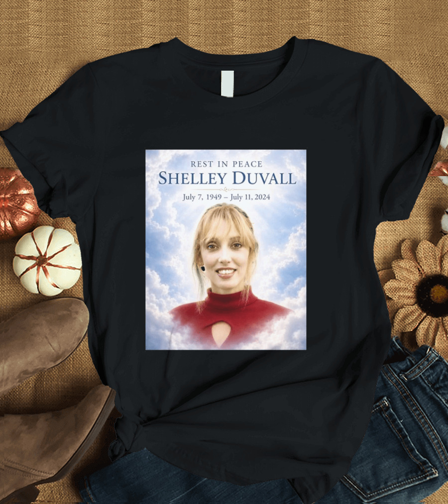 Rest In Peace Shelley Duvall July 7 1949 July 11 2024 T-Shirt