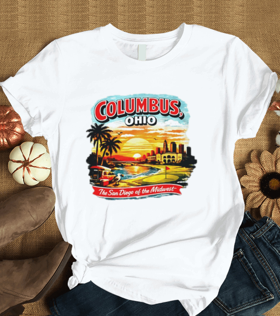 Columbus Ohio The San Diego Of The Midwest Sunset Skyline And Palm Trees T-Shirt